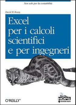 Excel per i calcoli scientifici e per ingegneri libro